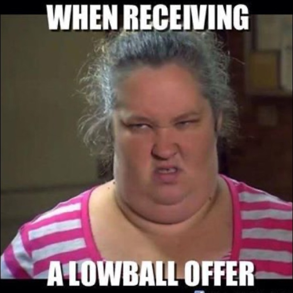 Let’s not lowball — offers will be declined